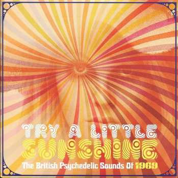 3CD/Set di cofanetti Various: Try A Little Sunshine (The British Psychedelic Sounds Of 1969)