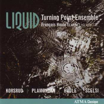 Album Various: Turning Point Ensemble - Liquid