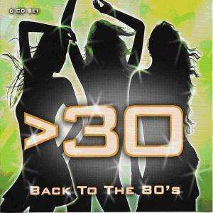 6CD Various: Ü30 - Back To The 80's