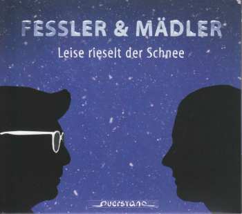CD Various: Ulf Dirk Mädler & Peter Fessler - Leise Rieselt Der Schnee