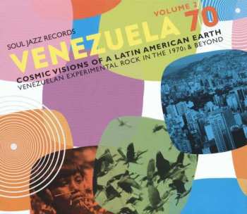 2LP Various: Venezuela 70 Volume 2 (Cosmic Visions Of A Latin American Earth: Venezuelan Experimental Rock In The 1970's & Beyond)