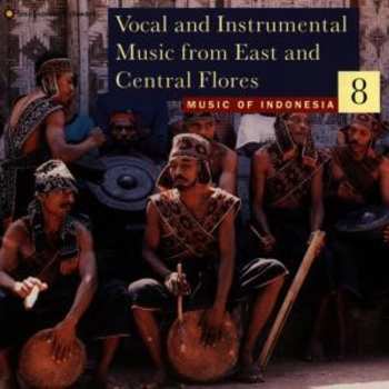 Album Various: Vocal And Instrumental Music From East And Central Flores