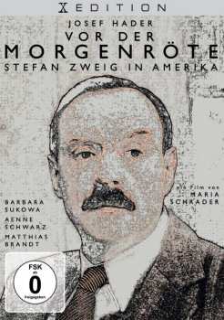 DVD Various: Vor Der Morgenröte: Stefan Zweig In Amerika