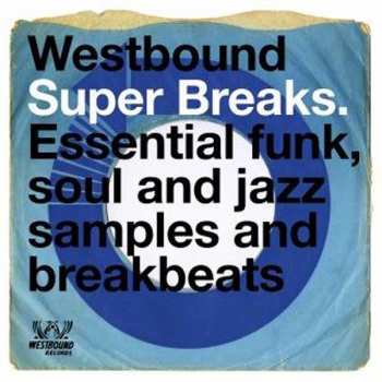 2LP Various: Westbound Super Breaks. Essential Funk, Soul And Jazz Samples And Breakbeats
