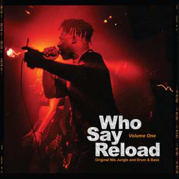 2LP Various: Who Say Reload Volume One