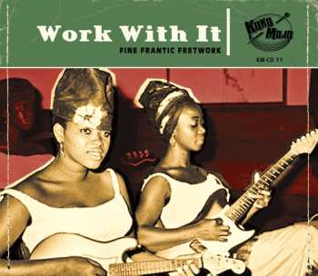 Album Various: Work With It (Fine Frantic Fretwork)