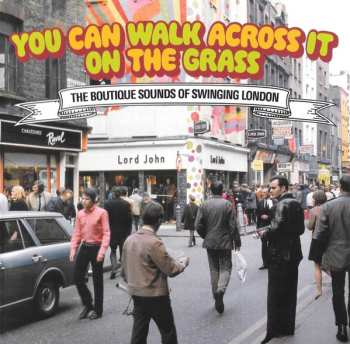 3CD Various: You Can Walk Across It On The Grass (The Boutique Sounds Of Swinging London)