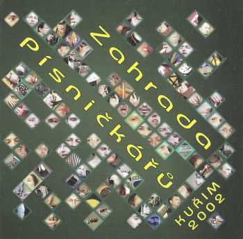 CD Various: Zahrada Písničkářů Kuřim 2002