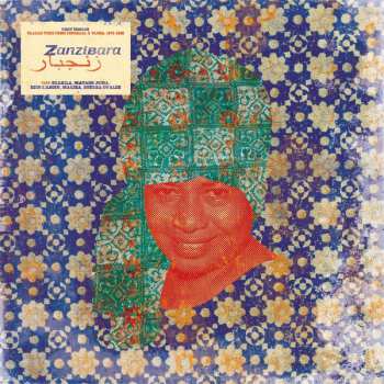 LP Various: زنجبار = Zanzibara: First Modern Taarab Vibes From Mombasa & Tanga, 1970-1990