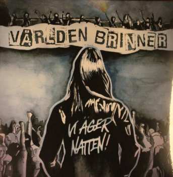 LP Världen Brinner: Vi Äger Natten!