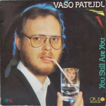LP Vašo Patejdl: You Still Are You