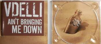 CD Vdelli: Ain't Bringing Me Down