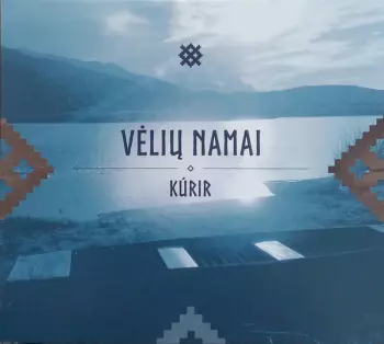 Veliu Namai: Kúrir