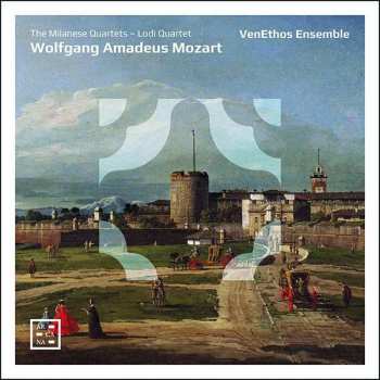 2CD Wolfgang Amadeus Mozart: The Milanese Quartets - Lodi Quartet