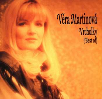 Album Věra Martinová: Vrcholky (Best Of)