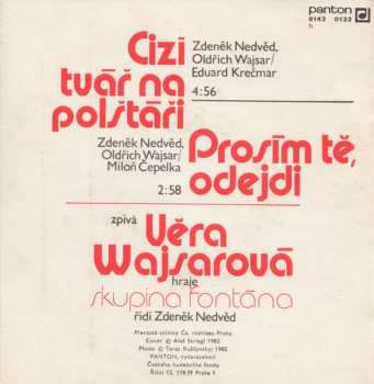 SP Věra Wajsarová: Cizí Tvář Na Polštáři / Prosím Tě, Odejdi