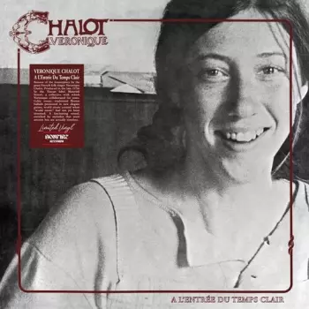 Veronique Chalot: A L'Entrée Du Temps Clair