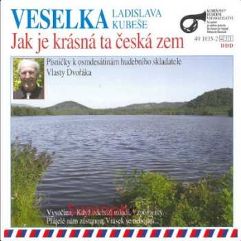 Album Veselka: Jak Je Krásná Ta česká Zem