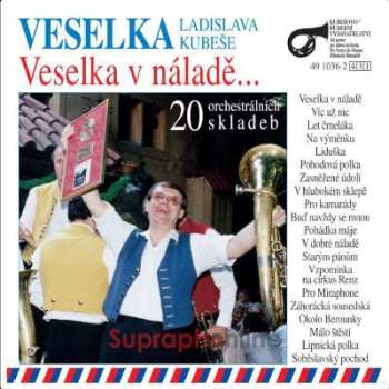 Album Veselka: Veselka V Náladě