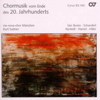 Chormusik Vom Ende Des 20. Jahrhunderts