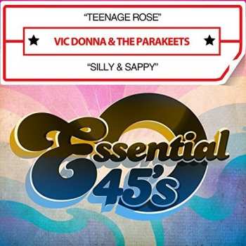Album Vic Donna: Teenage Rose / Silly & Sappy