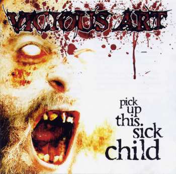 CD Vicious Art: Pick Up This Sick Child