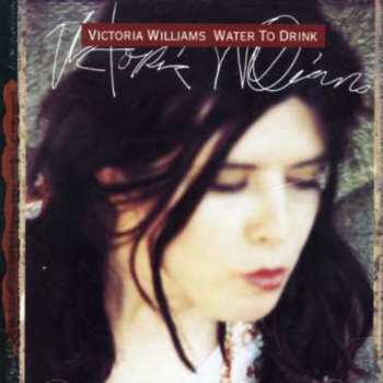 Album Victoria Williams: Water To Drink