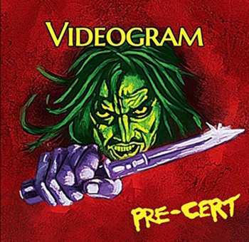 LP Videogram: Pre-cert (limited Edition)
