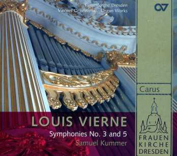 Album Vierne / Kummer: Symphonies Nos. 3 & 5
