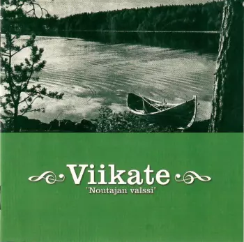 Viikate: Noutajan Valssi