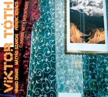 CD Viktor Tóth: Climbing With Mountains