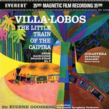 2LP The London Symphony Orchestra: The Little Train Of The Caipira / Estancia - Panambi