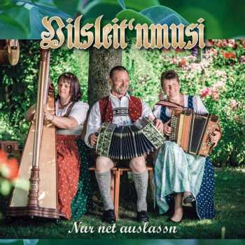 CD Vilsleit'nmusi: Nur Net Auslassn
