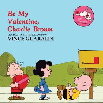LP Vince Guaraldi: Be My Valentine, Charlie Brown