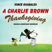 A Charlie Brown Thanksgiving (Original Soundtrack Recording)