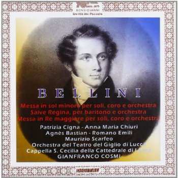 CD Vincenzo Bellini: Messa In Sol Minore, Salve Regina, Messa In Re Maggiore