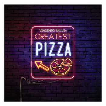 CD Vincenzo Salvia: Greatest Pizza