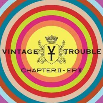 Album Vintage Trouble: Chapter II - EP II