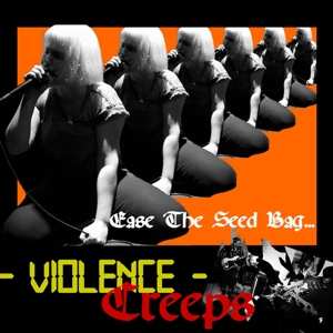 SP Violence Creeps: 7-ease The Seed Bag