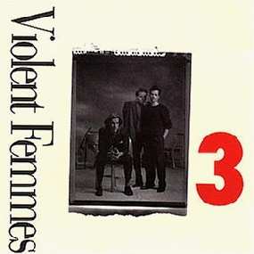 Album Violent Femmes: 3