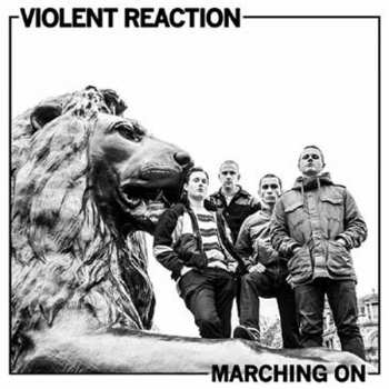 LP Violent Reaction: Marching On CLR