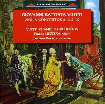 CD Viotti / Borin / Mezzena / Viotti Chamber Orch.: Violin Concerti Nos. 1, 2 & 19 Ii