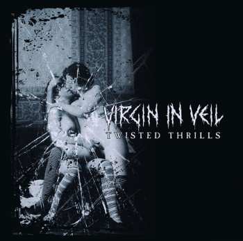 CD Virgin in Veil: Twisted Thrills