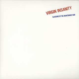 LP Virgin Insanity: Illusions Of The Maintenance Man LTD