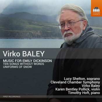 Album Lucy Shelton: Music For Emily Dickinson (Ten Songs Without Words - Uniforms Of Snow)