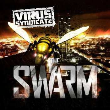 2LP Virus Syndicate: The Swarm