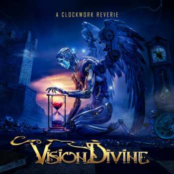 Album Vision Divine: Clockwork Reverie