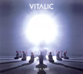 Vitalic: Rave Age