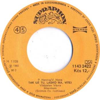 SP Vítězslav Vávra: Tak Už Tu, Lásko Má, Vítej / To Se Mi Snad Zdá