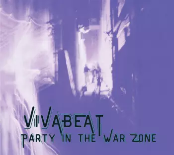 Party In The War Zone